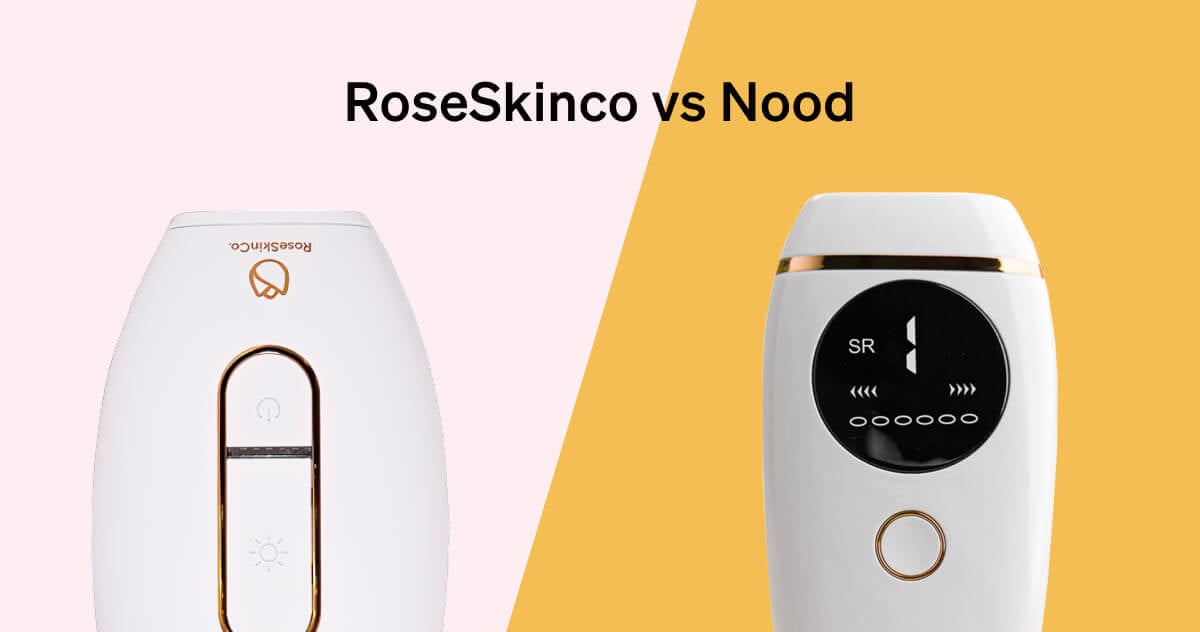 Nood vs. RoseSkinco: Which IPL Hair Remover is Better?